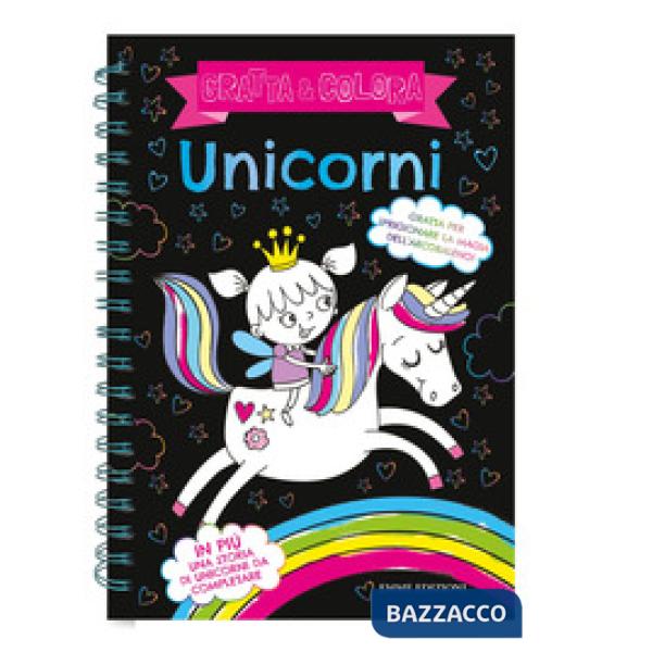 Unicorni. Gratta & colora. Ediz. a spirale. Con gadget