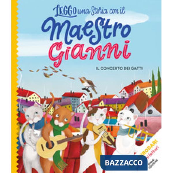 Concerto dei gatti. Stampatello maiuscolo. Ediz. a colori (Il)