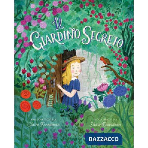 Giardino segreto. Ediz. a colori (Il)