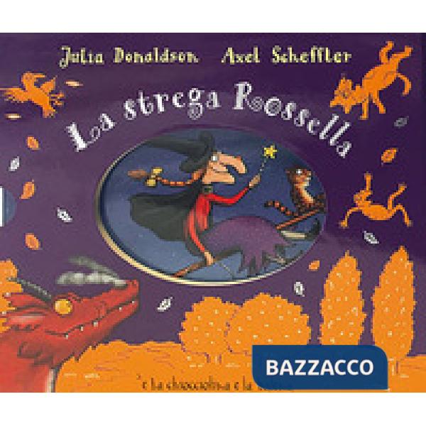 Strega Rossella-La chiocciolina e la balena. Ediz. a colori (La)