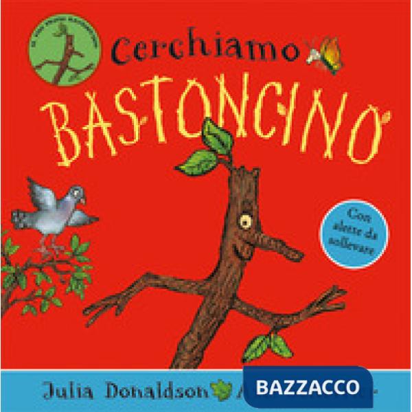 Cerchiamo Bastoncino. Ediz. a colori