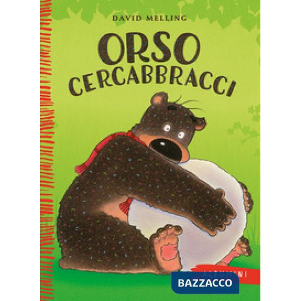 Orso Cercabbracci. Ediz. a colori