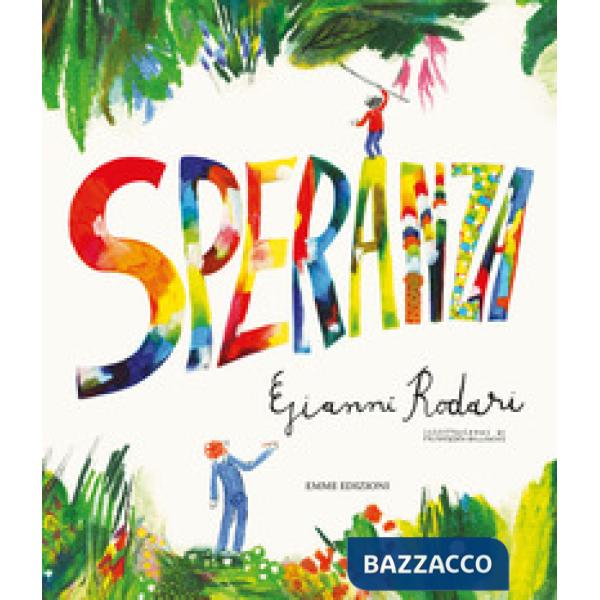 Speranza. Ediz. a colori