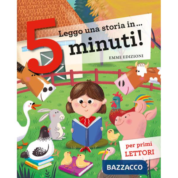 Leggo una storia in... 5 minuti! Ediz. a colori