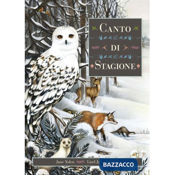 Canto di stagione. Ediz. illustrata