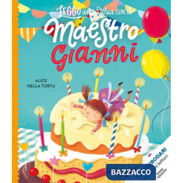 Alice nella torta. Stampatello maiuscolo. Ediz. illustrata