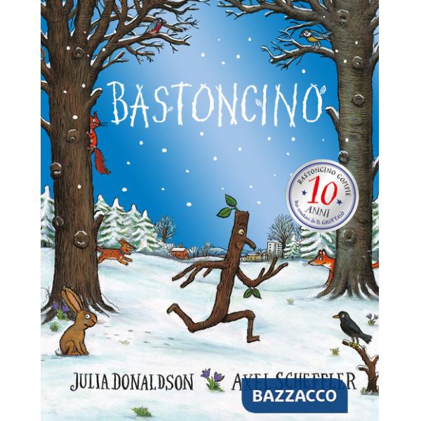 Bastoncino. 10 anni. Ediz. a colori