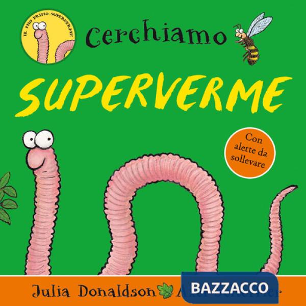 Cerchiamo superverme. Ediz. a colori