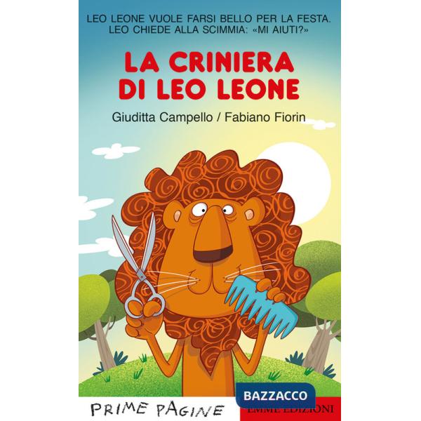 Criniera di Leo leone. Stampatello maiuscolo. Ediz. a colori (La)