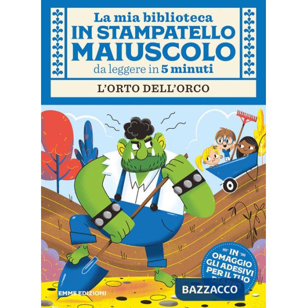 Orto dell'orco. Con adesivi. Ediz. a colori (L')