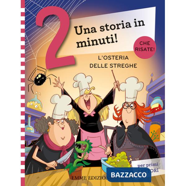 Osteria delle streghe. Prime letture. Stampatello maiuscolo. Ediz. a colori (L')