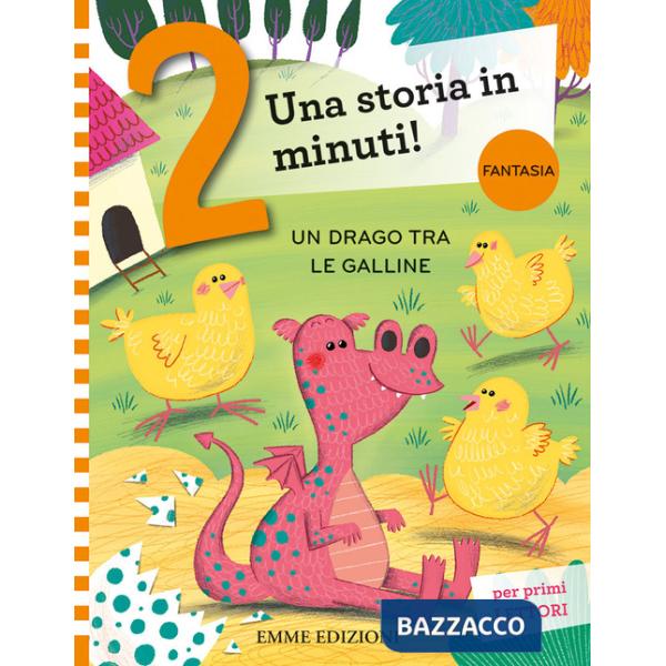 Drago tra le galline. Prime letture. Stampatello maiuscolo. Ediz. a colori (Un)