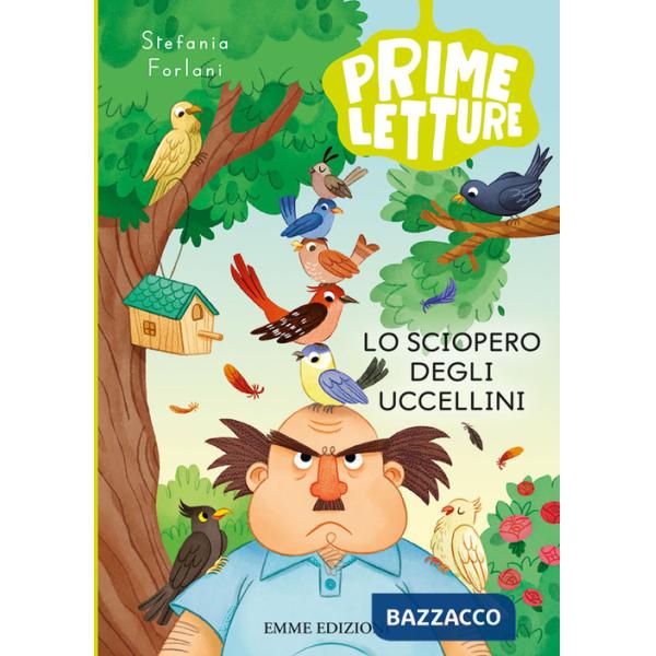 Sciopero degli uccellini. Ediz. a colori (Lo)