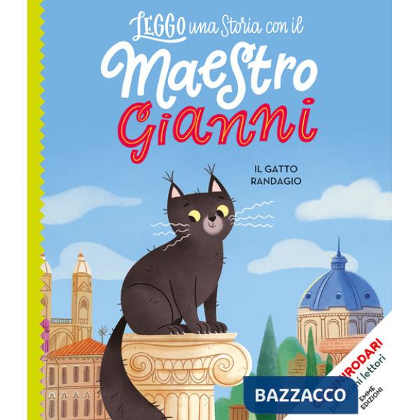 Gatto randagio. Ediz. a colori. Stampatello maiuscolo (Il)