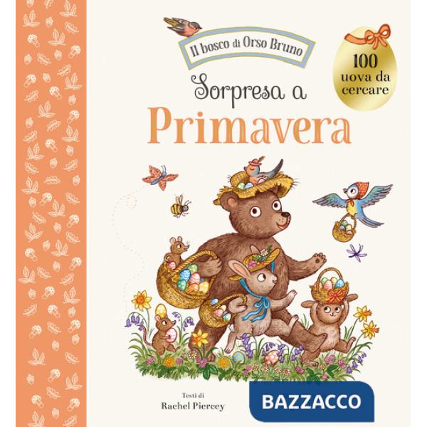 Sorpresa a primavera. Ediz. a colori