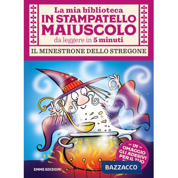 Minestrone dello stregone. Stampatello maiuscolo. Ediz. a colori (Il)