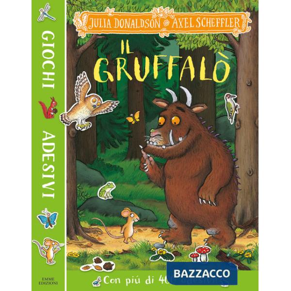 Gruffalò. Giochi e adesivi. Ediz. a colori (Il)