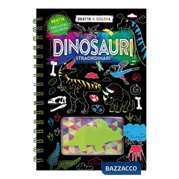 Dinosauri straordinari. Con sagoma in plastica per grattare