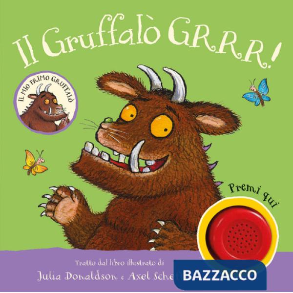 Gruffalò. GRRR! Ediz. a colori (Il)