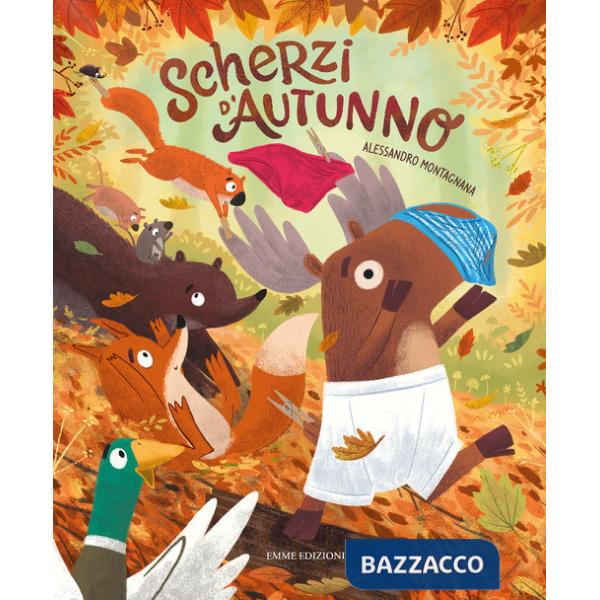 Scherzi d'autunno. Ediz. a colori