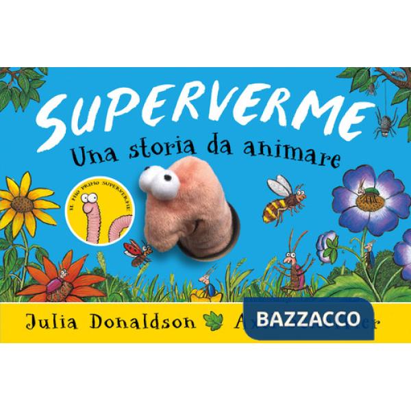 Superverme. Una storia da animare. Ediz. a colori