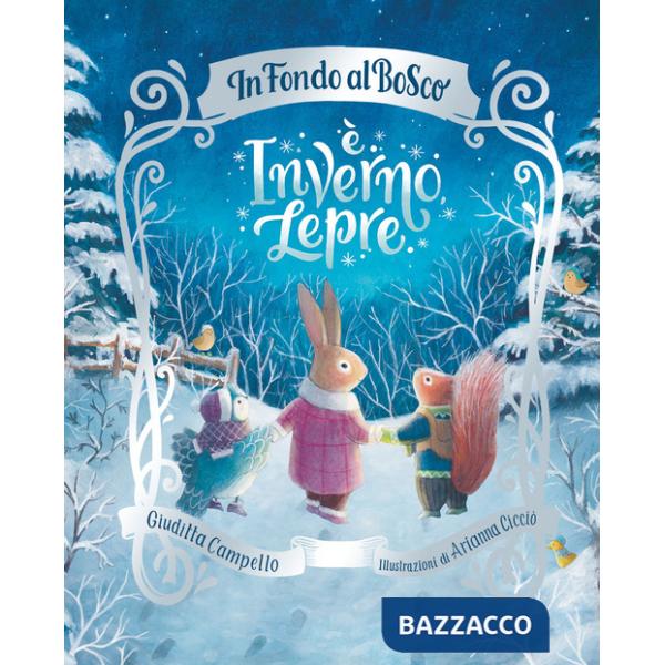 È inverno, Lepre. Ediz. a colori