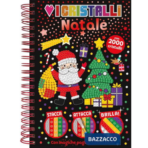 Amo i cristalli. Natale. Ediz. a colori. Con 2000 cristalli colorati