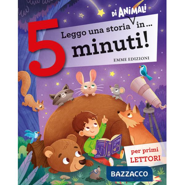 Leggo una storia di animali in... 5 minuti! Stampatello maiuscolo. Ediz. a colori