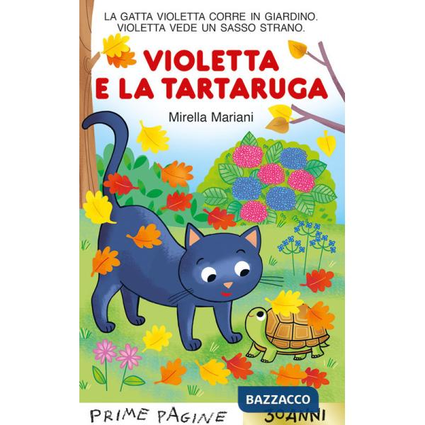 Violetta e la tartaruga. Stampatello maiuscolo. Ediz. a colori