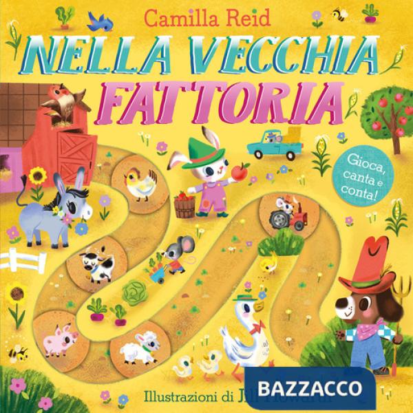 Nella vecchia fattoria. Ediz. a colori