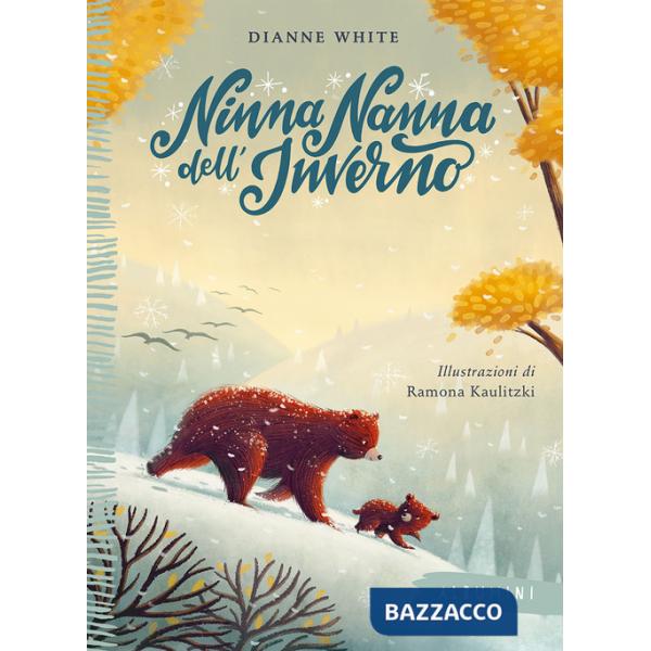 Ninna nanna dell'inverno. Ediz. a colori