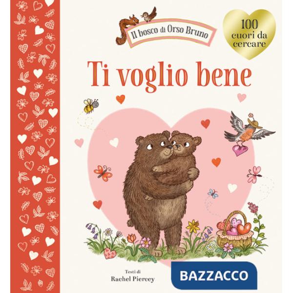 Ti voglio bene. Ediz. a colori