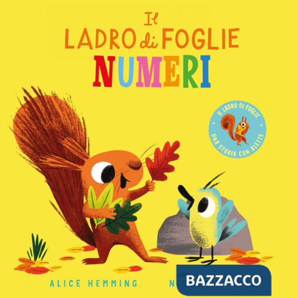 Ladro di foglie. Numeri. Ediz. a colori (Il)