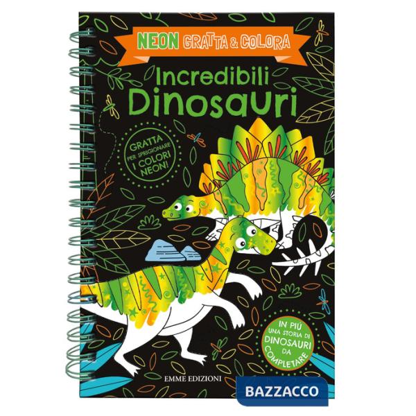 Incredibili dinosauri. Neon gratta e colora. Ediz. a colori. Ediz. a spirale. Con matita di legno