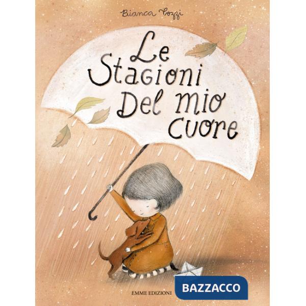 Stagioni del mio cuore. Ediz. a colori (Le)