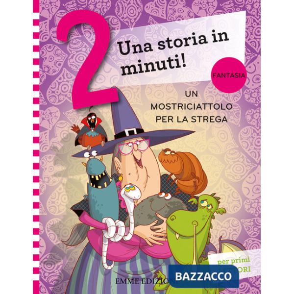 Mostriciattolo per la strega. Ediz. a colori (Un)