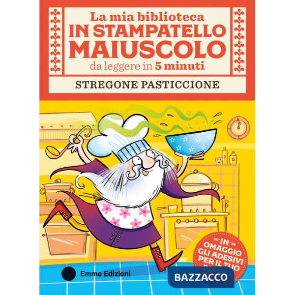 Stregone pasticcione. Stampatello maiuscolo. Ediz. a colori