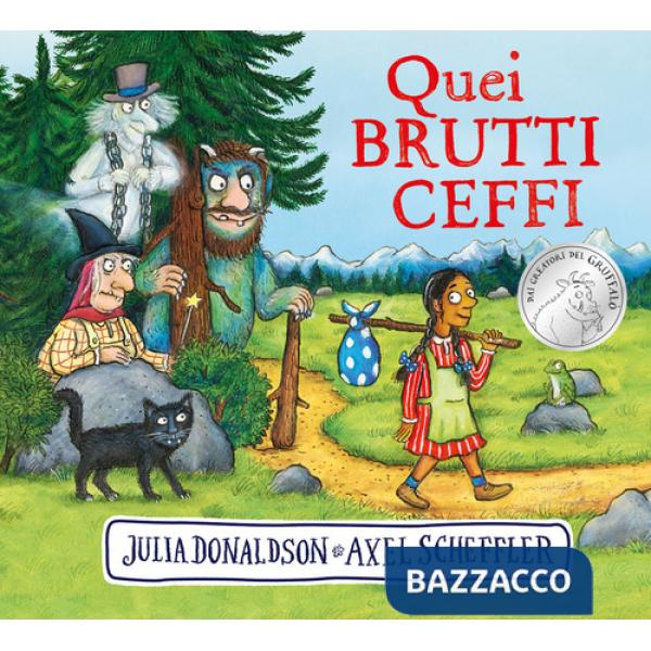 Quei brutti ceffi. Ediz. a colori