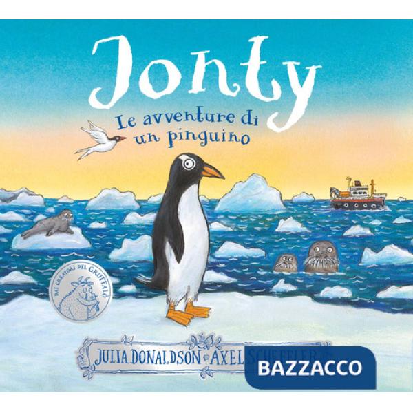 Jonty. Le avventure di un pinguino. Ediz. a colori
