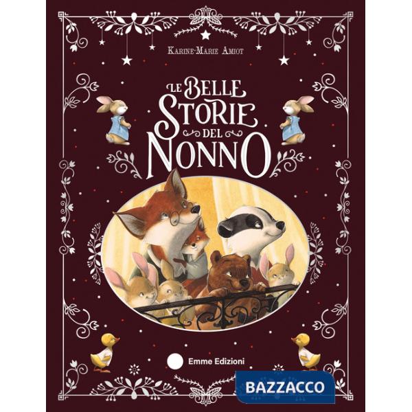 Belle storie del nonno. Ediz. a colori (Le)