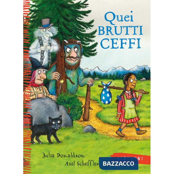 Quei brutti ceffi. Ediz. a colori