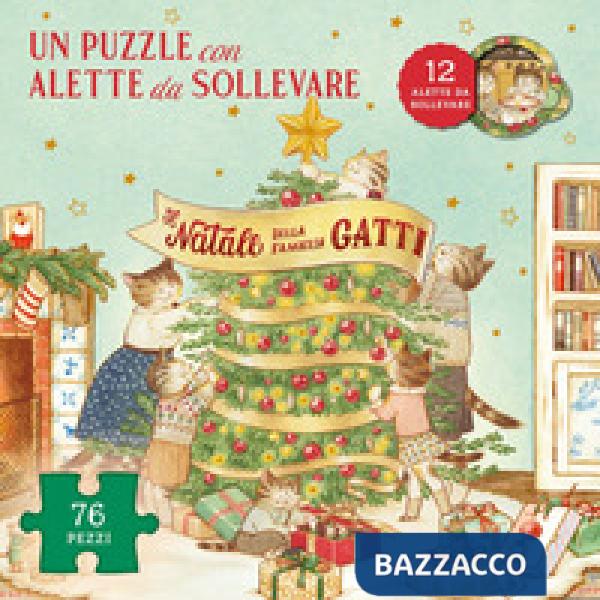 Natale della famiglia Gatti. Ediz. a colori. Con puzzle con alette da sollevare (Il)