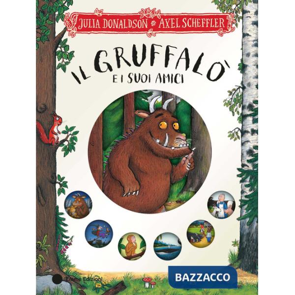 Il Gruffalò e i suoi amici