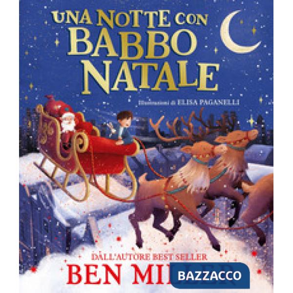 Notte con Babbo Natale. Ediz. a colori (Una)