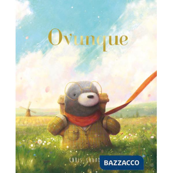 Ovunque. Ediz. a colori