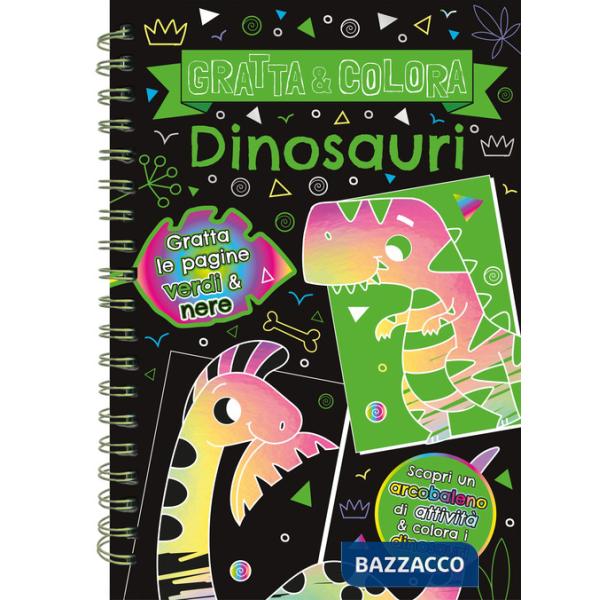 Dinosauri. Gratta e colora. Ediz. a colori. Ediz. a spirale. Con matita di legno