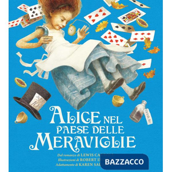 Alice nel paese delle meraviglie. Ediz. a colori