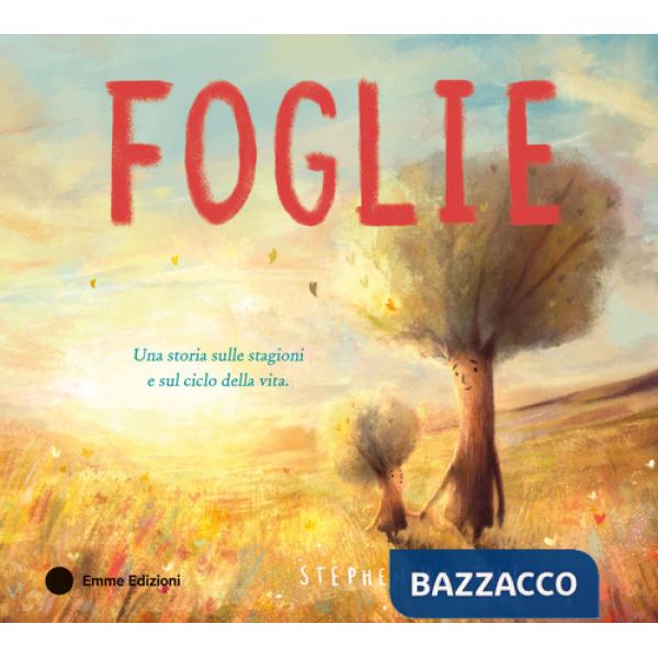 Foglie. Ediz. a colori