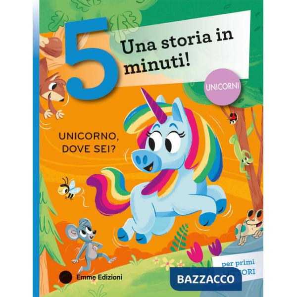 Unicorno, dove sei? Stampatello maiuscolo. Ediz. a colori