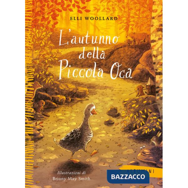 Autunno della Piccola Oca. Ediz. a colori (L')